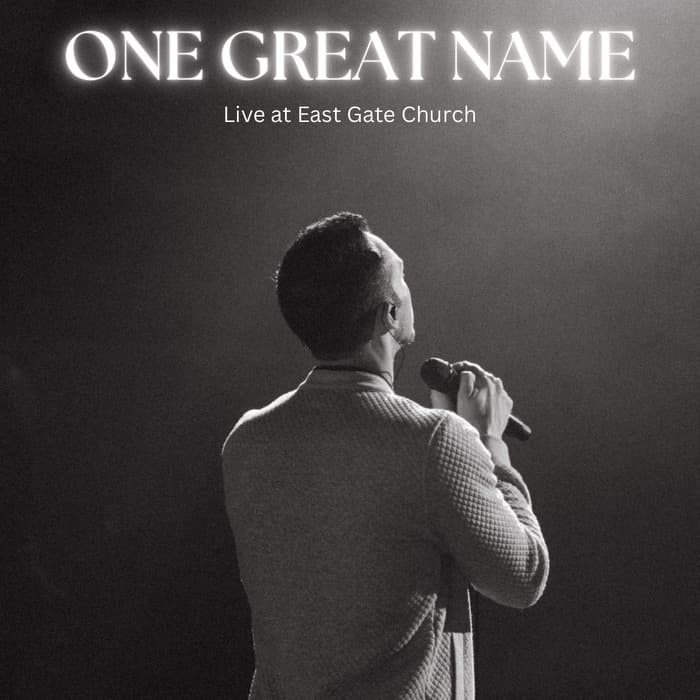 One Great Name, live at East Gate Church